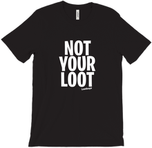 Not Your Loot Lost Boys