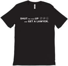 SHUT THE FFFF UP AND GET A LAWYER!