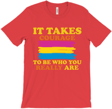 It Takes Courage - Pansexual Pride T-Shirt
