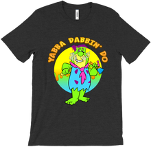 Yabba Dabbin Do Shirt