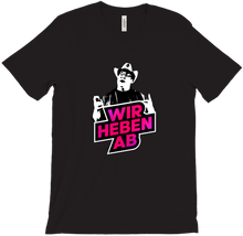 T-Shirt #WirHebenAb