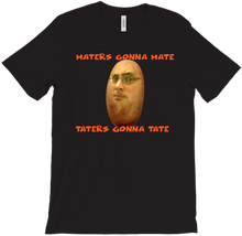 Taters Gonna Tate T-Shirt