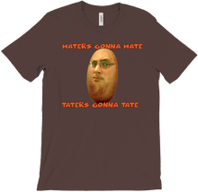Taters Gonna Tate T-Shirt