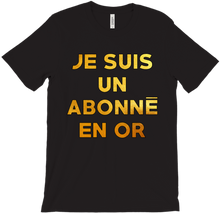 ABONNÉ EN OR t-shirt (GUIGZ ORIGINAL)