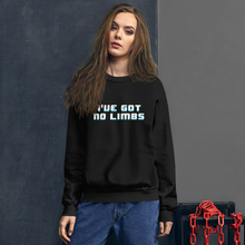 Pokay "No Limbs" Design 2 Unisex Sweatshirt
