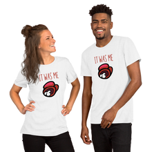 IT WAS ME Red Text Unisex T-Shirt