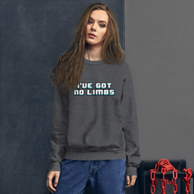 Pokay "No Limbs" Design 2 Unisex Sweatshirt