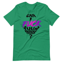Anita Black Can I Fuck Your Friends Unisex T-Shirt