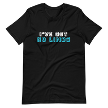 Pokay "No Limbs" Design 1 Unisex T-Shirt