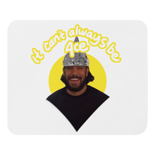 DeuceAce It Can't Always Be Ace 2 Mousepad