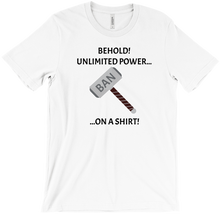 The Shirt of UNLIMITED POWER....