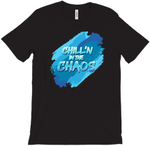 Chill'n In The Chaos T-Shirt