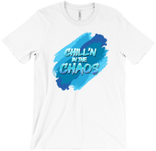 Chill'n In The Chaos T-Shirt