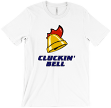 Cluckin Not Bell T-Shirt