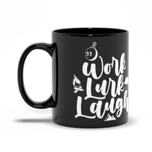 Work Lurk Laugh Mug