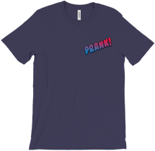 T-SHIRT "PRANK !"