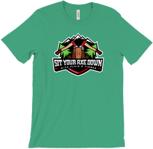Sit Your Axe Down Premium T-Shirt