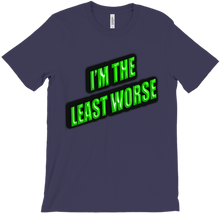 I'm The Least Worse Tee