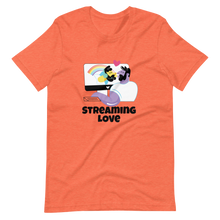 Streaming Love Unisex TShirt
