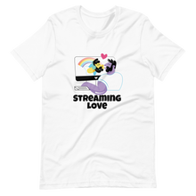 Streaming Love Unisex TShirt