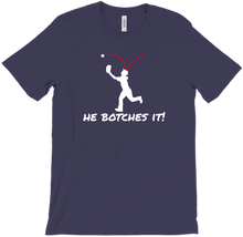 He Botches It! - Dark Shirt