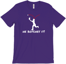 He Botches It! - Dark Shirt