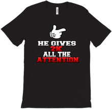 Show me Some Attention T-Shirts