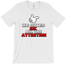 Show me Some Attention T-Shirts