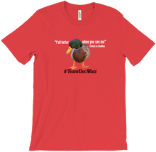 Duck when you see me T-Shirt